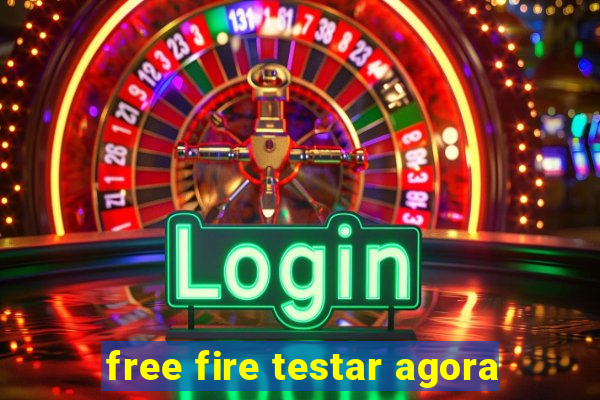 free fire testar agora